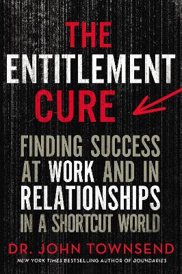 The Entitlement Cure