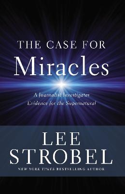 The Case for Miracles