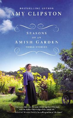 Seasons of an Amish Garden