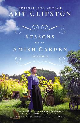 Seasons of an Amish Garden