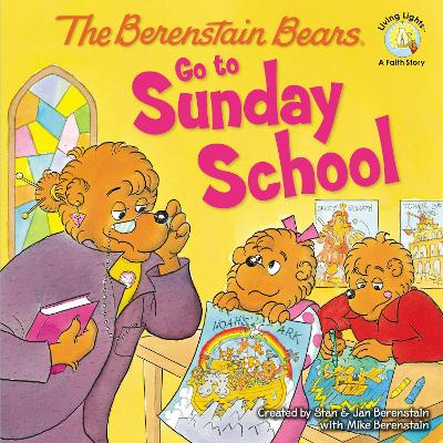 The Berenstain Bears Go to Sunday School