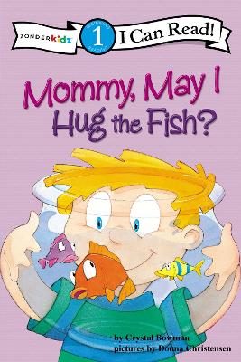 Mommy May I Hug the Fish