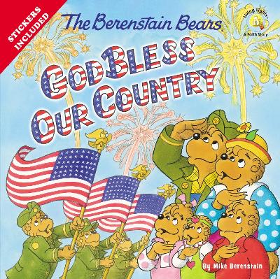 The Berenstain Bears God Bless Our Country