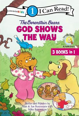 The Berenstain Bears God Shows the Way