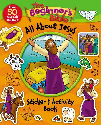 The Beginner's Bible All About Jesus Sticker and Activity Book