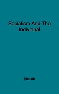 Socialism and the Individual