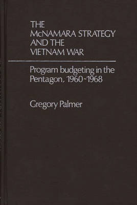 The McNamara Strategy and the Vietnam War