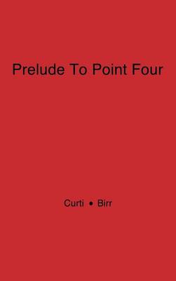 Prelude to Point Four