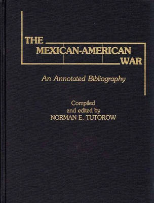 The Mexican-American War