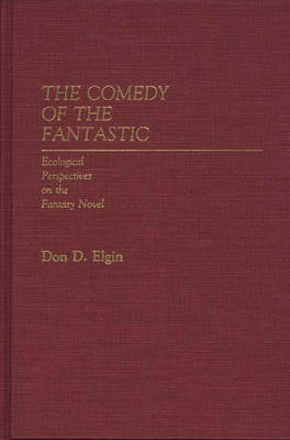 The Comedy of the Fantastic