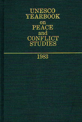 Unesco Yearbook on Peace and Conflict Studies 1983