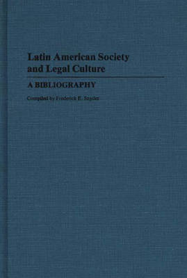 Latin American Society and Legal Culture