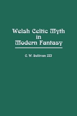 Welsh Celtic Myth in Modern Fantasy