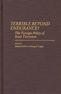 Terrible Beyond Endurance?
