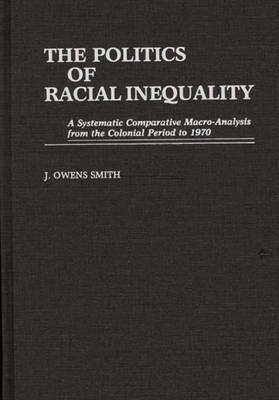 The Politics of Racial Inequality