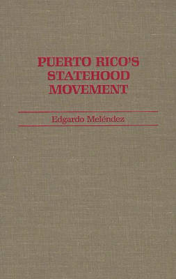 Puerto Rico's Statehood Movement