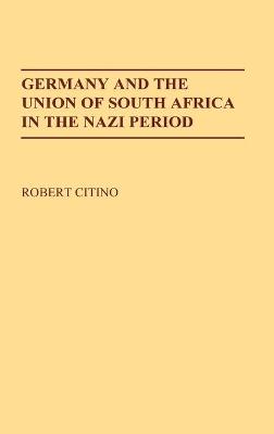 Germany and the Union of South Africa in the Nazi Period