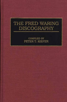 The Fred Waring Discography