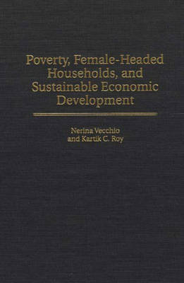 Poverty, Female-Headed Households, and Sustainable Economic Development