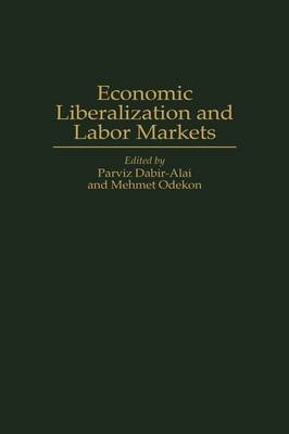 Economic Liberalization and Labor Markets