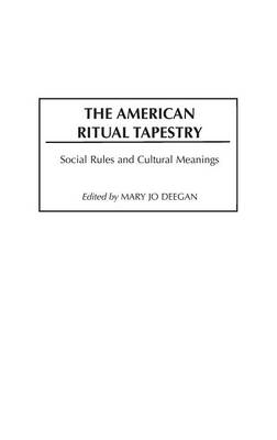 The American Ritual Tapestry