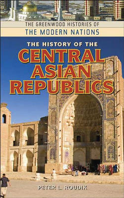 The History of the Central Asian Republics