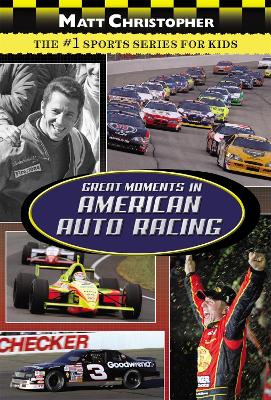 Great Moments In American Auto Racing