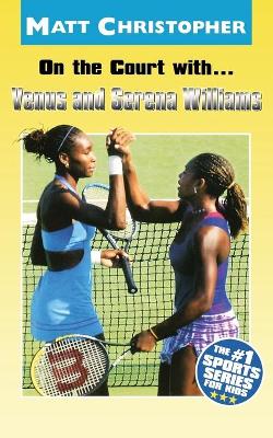 On The Court With Venus & Serena