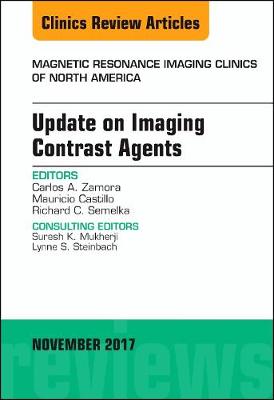 Update on Imaging Contrast Agents, An Issue of Magnetic Resonance Imaging Clinics of North America