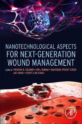 Nanotechnological Aspects for Next-Generation Wound Management