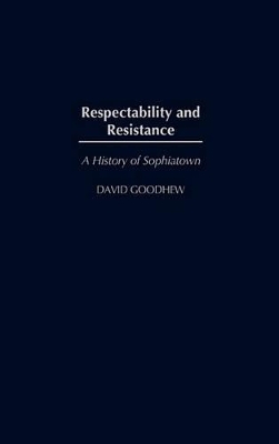 Respectability and Resistance