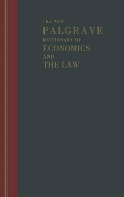 The New Palgrave Dictionary of Economics and the Law