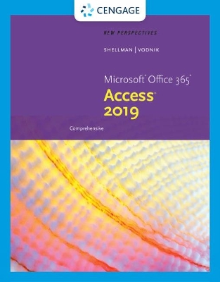 New Perspectives Microsoft? Office 365 & Access? 2019 Comprehensive