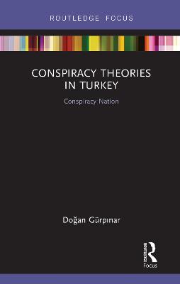 Conspiracy Theories in Turkey