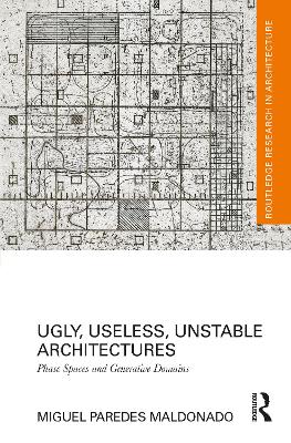 Ugly, Useless, Unstable Architectures