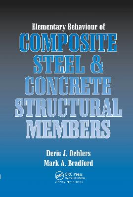 Elementary Behaviour of Composite Steel and Concrete Structural Members