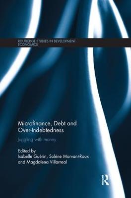 Microfinance, Debt and Over-Indebtedness