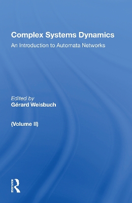 Complex Systems Dynamics (volume Ii)