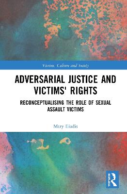 Adversarial Justice and Victims' Rights