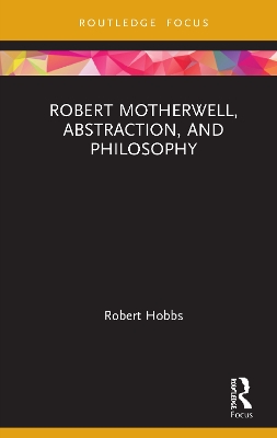 Robert Motherwell, Abstraction, and Philosophy