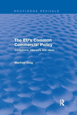 The EU's Common Commercial Policy