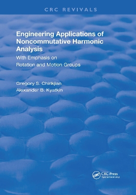 Engineering Applications of Noncommutative Harmonic Analysis