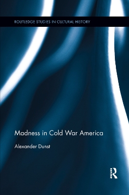 Madness in Cold War America