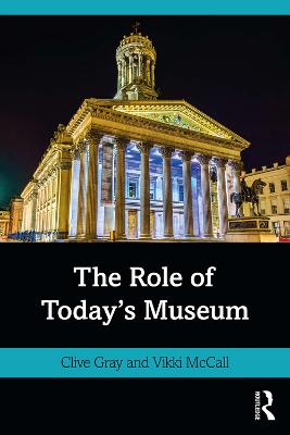 The Role of Today's Museum