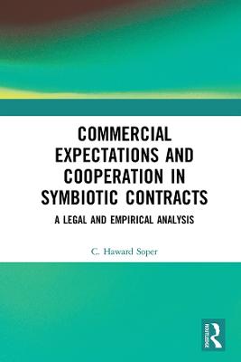 Commercial Expectations and Cooperation in Symbiotic Contracts