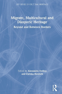 Migrant, Multicultural and Diasporic Heritage