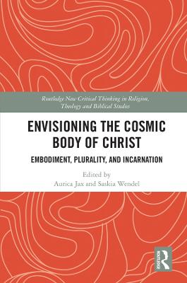 Envisioning the Cosmic Body of Christ