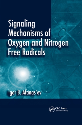 Signaling Mechanisms of Oxygen and Nitrogen Free Radicals