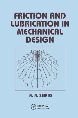 Friction and Lubrication in Mechanical Design