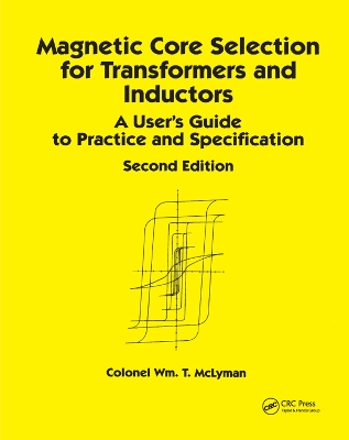 Magnetic Core Selection for Transformers and Inductors